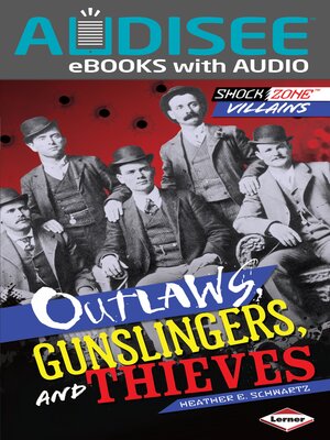 cover image of Outlaws, Gunslingers, and Thieves